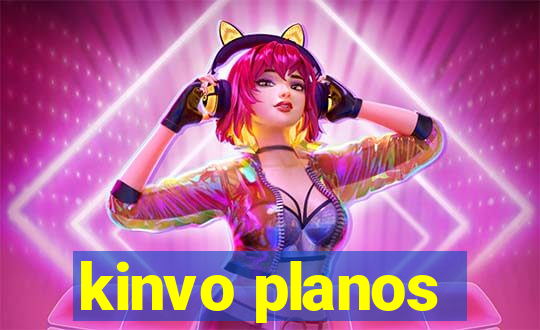 kinvo planos